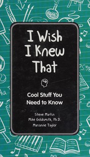 I wish i knew that by Steve Martin, Mike Goldsmith, Marianne Taylor, Andrew Pinder