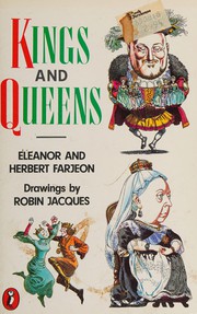 Kings and queens by Eleanor Farjeon, Herbert Farjeon