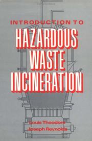 Introduction to hazardous waste incineration by Louis Theodore
