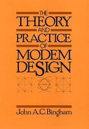 The theory and practice of modem design by John A. C. Bingham