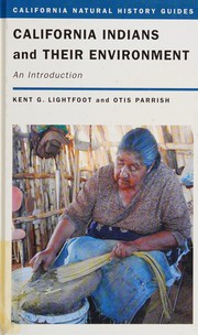 California Indians and their environment by Kent G. Lightfoot