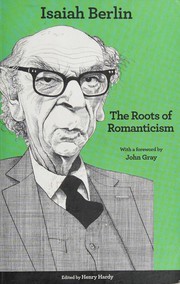 Cover of: Roots of Romanticism by Isaiah Berlin, Henry Hardy, John Gray