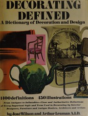 Cover of: Decorating defined: a dictionary of decoration and design