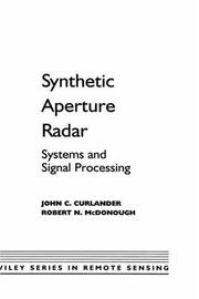 Synthetic aperture radar : systems and signal processing