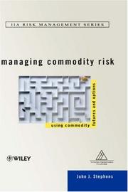 Managing commodity risk : using commodity futures and options