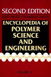 Cover of: Anionic Polymerization to Cationic Polymerization, Volume 2, Encyclopedia of Polymer Science and Engineering, 2nd Edition