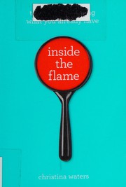 Cover of: Inside the flame by Christina Waters