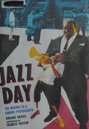 Cover of: Jazz day by Roxane Orgill