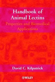 Handbook of animal lectins : properties and biomedical applications : a compendium of galectins, collectins, selectins, pentraxins and other carbohydrate-binding proteins from throughout the animal ki