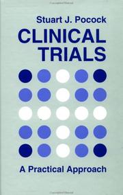 Clinical trials : a practical approach