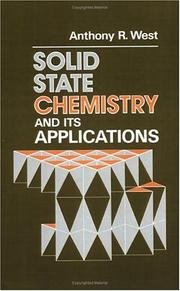 Solid state chemistry and its applications by Anthony R. West