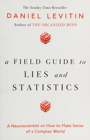 Cover of: Field Guide to Lies: Critical Thinking in the Information Age