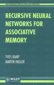Recursive neural networks for associative memory by Yves Kamp