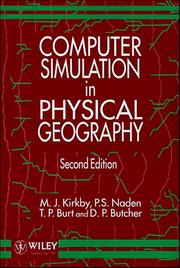 Computer simulation in physical geography by M. J. Kirkby, P. S. Naden, T. P. Butr, D. P. Butcher