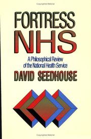 Cover of: Fortress NHS by David Seedhouse