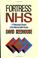 Cover of: Fortress NHS