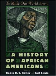 Cover of: To make our world anew: a history of African Americans
