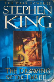 Cover of: The Dark Tower II: The Drawing of the Three