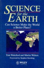 Science for the earth : can science make the world a better place?