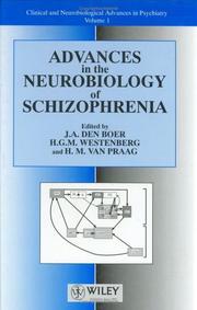 Advances in the neurobiology of schizophrenia