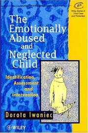 Cover of: The emotionally abused and neglected child: identification, assessment, and intervention