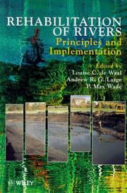 Rehabilitation of rivers : principles and implementation