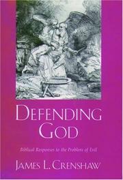 Cover of: Defending God: Biblical Responses to the Problem of Evil