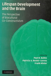 Cover of: Lifespan development and the brain: the perspective of biocultural co-constructivism