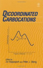 Dicoordinated carbocations by Zvi Rappoport, Peter J. Stang