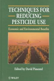 Cover of: Techniques for Reducing Pesticide Use: Economic and Environmental Benefits