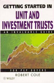 Cover of: Getting started in unit and investment trusts by Robert Cole