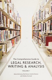 Cover of: The comprehensive guide to legal research, writing & analysis by Moira McCarney