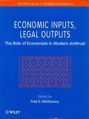 Economic inputs, legal outputs : the role of economists in modern antitrust