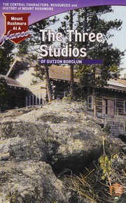 Cover of: The three studios of Gutzon Borglum