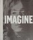 Cover of: Imagine