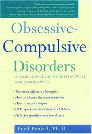 Cover of: Obsessive-compulsive disorders: a complete guide to getting well and staying well