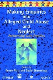 Making enquiries into alleged child abuse and neglect : partnership with families