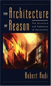 The architecture of reason : the structure and substance of rationality