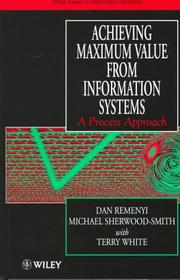 Achieving maximum value from information systems : a process approach
