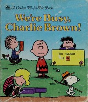 Cover of: We're busy, Charlie Brown!