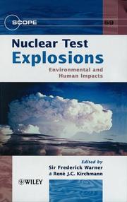 Nuclear test explosions : environmental and human impacts