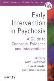 Early intervention in psychosis : a guide to concepts, evidence and interventions