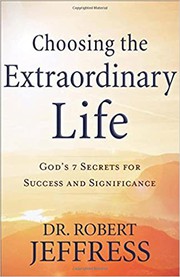 Cover of: Choosing the Extraordinary Life