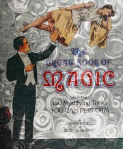 Cover of: The great book of magic, including 150 mystifying tricks you can perform