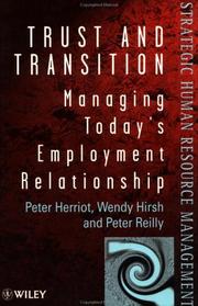 Trust and transition : managing today's employment relationship