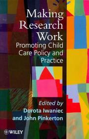 Cover of: Making research work: promoting child care policy and practice