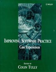 Improving software practice : case experiences