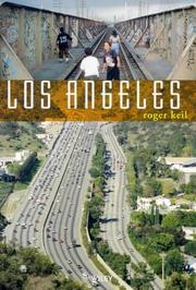 Los Angeles : globalization, urbanization, and social struggles