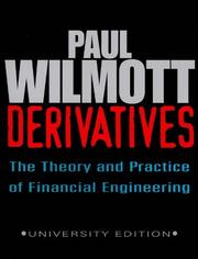 Cover of: Derivatives: the theory and practice of financial engineering
