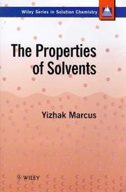 The properties of solvents